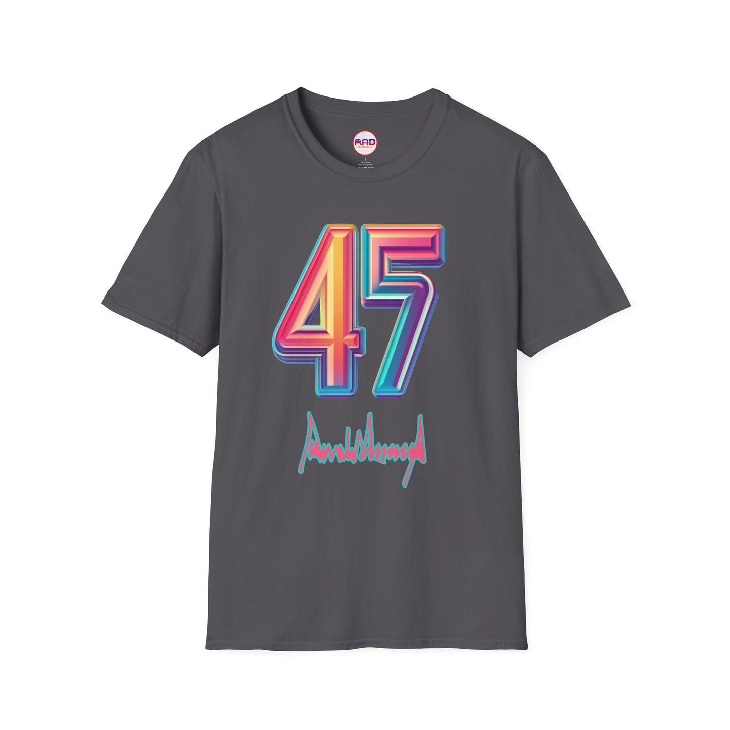 "Trump 45/7" T-Shirt