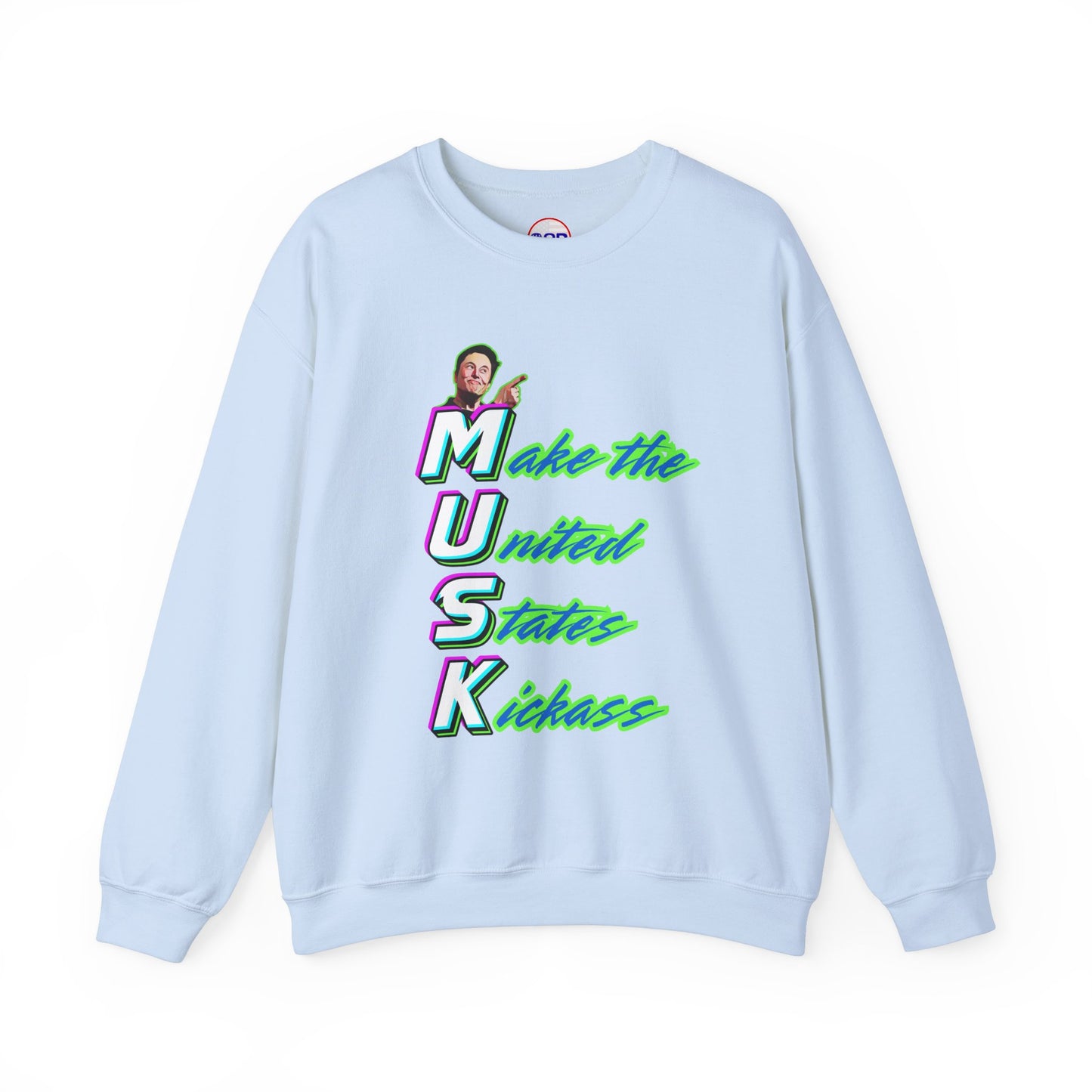 "Kickass Musk" Sweatshirt