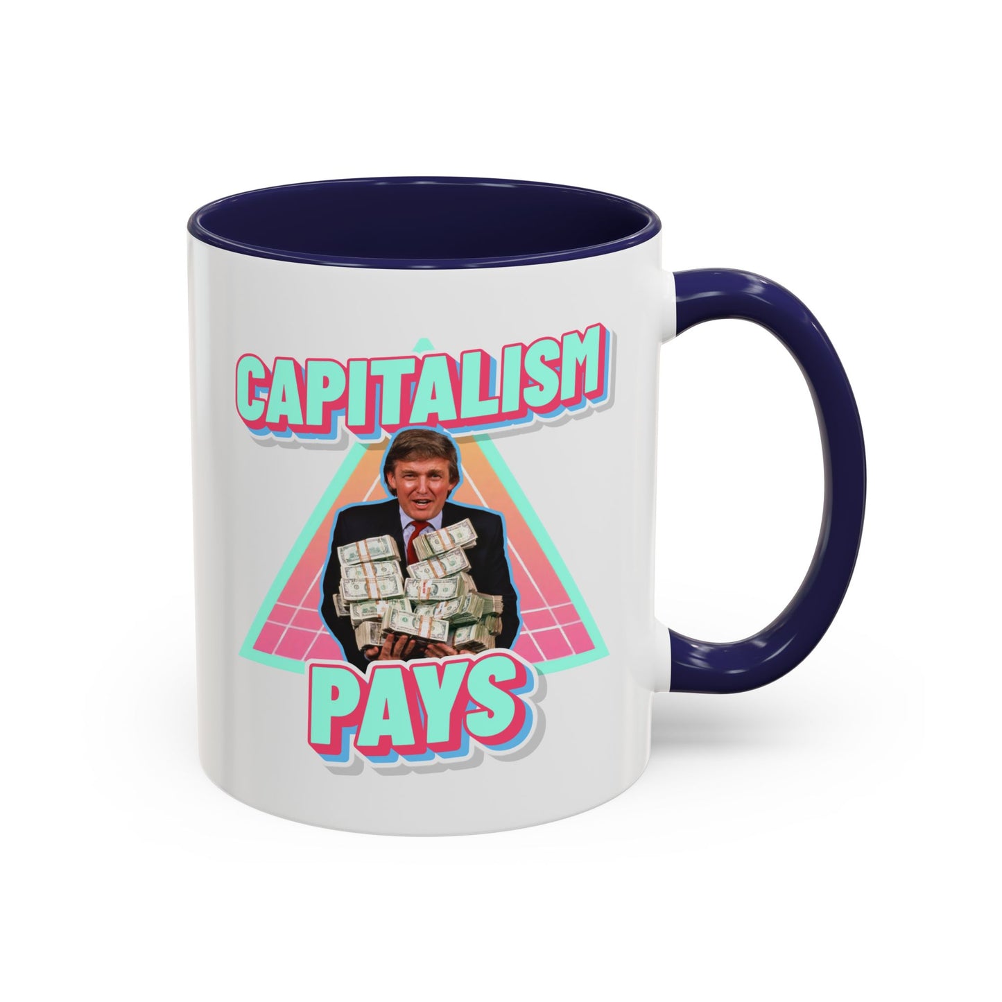 "Capitalism Pays" Coffee Mug