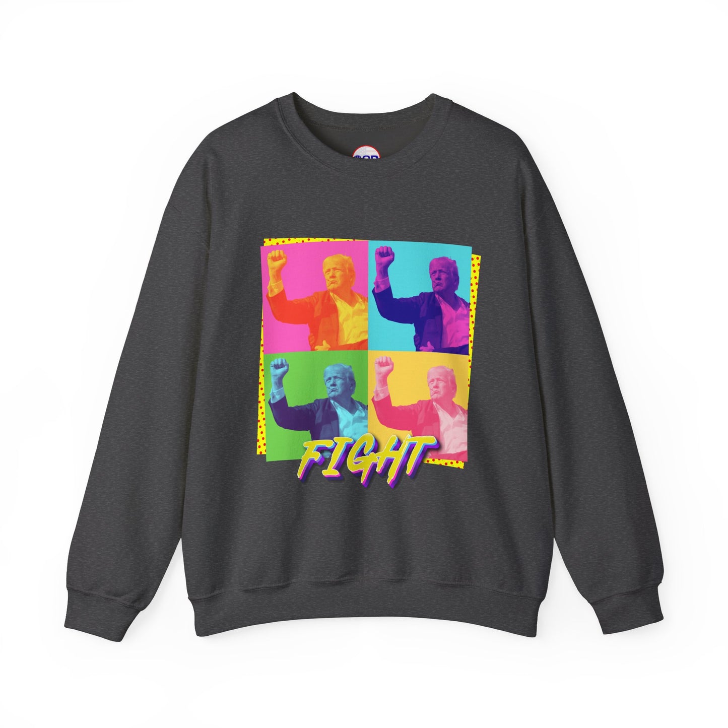 "Trump Fight" Sweatshirt