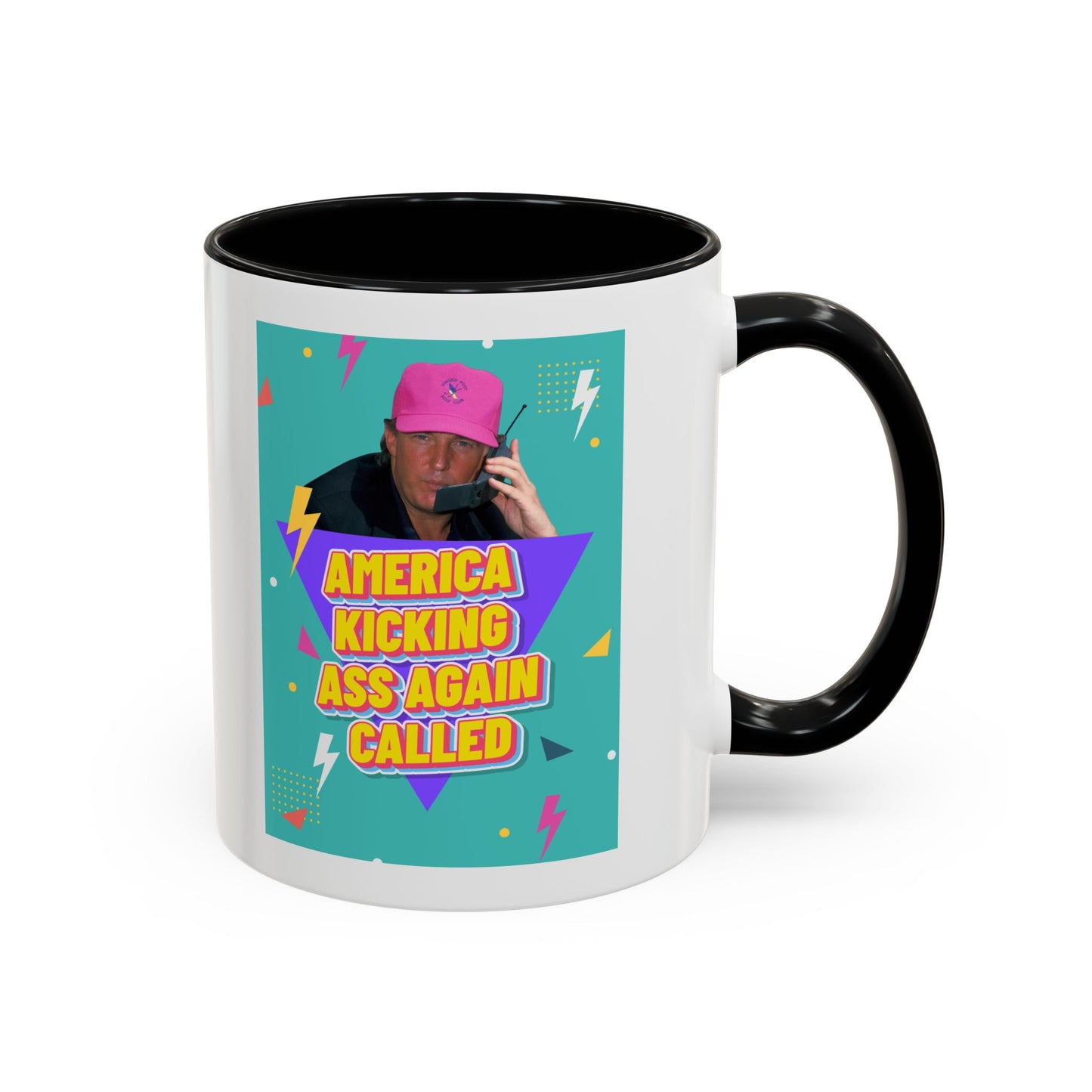 "America Kicking Ass Again Called" Coffee Mug