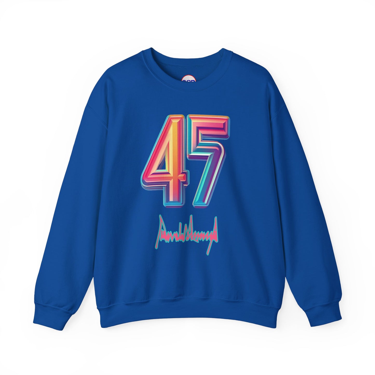 "Trump 45/7" Sweatshirt