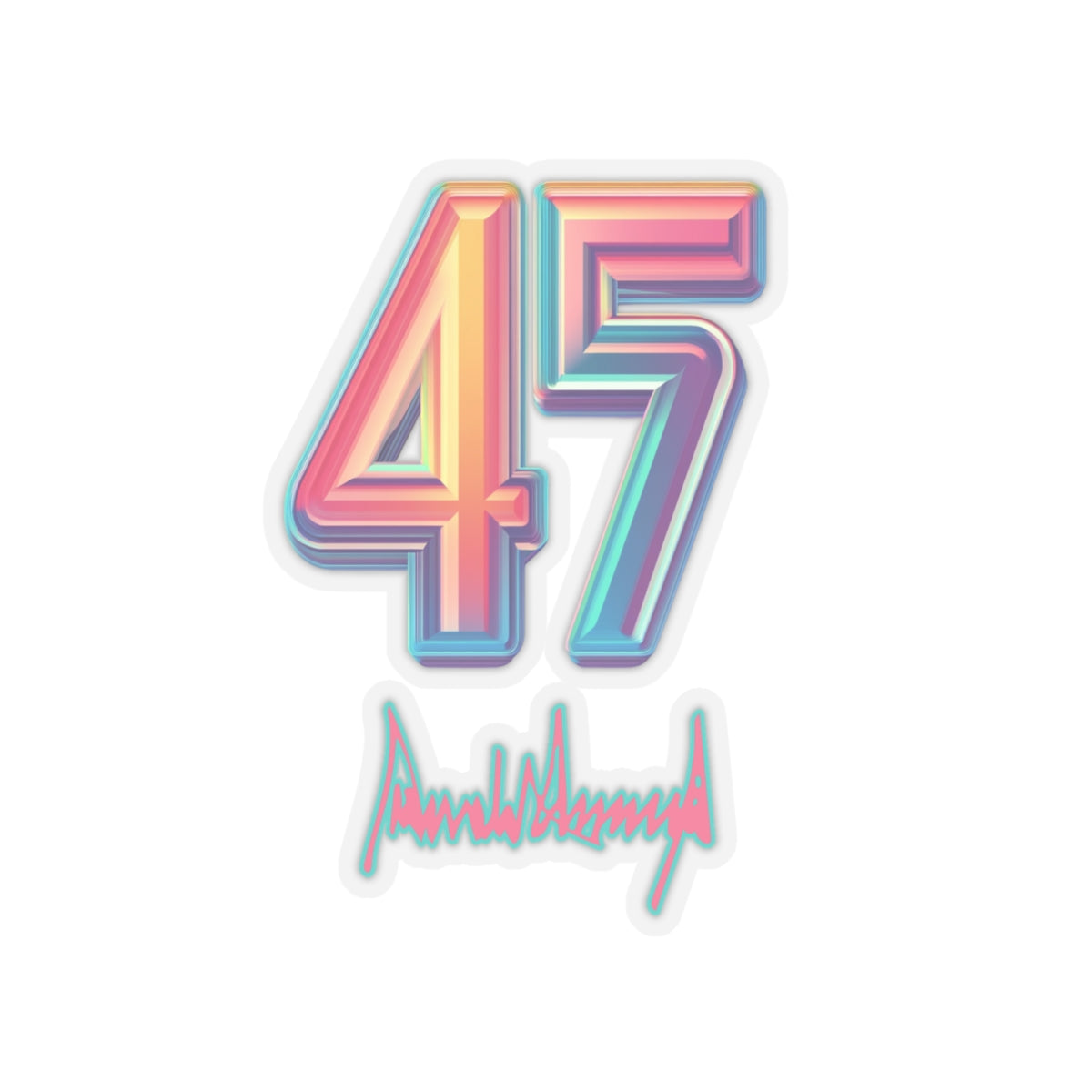 "Trump 45/7" Sticker