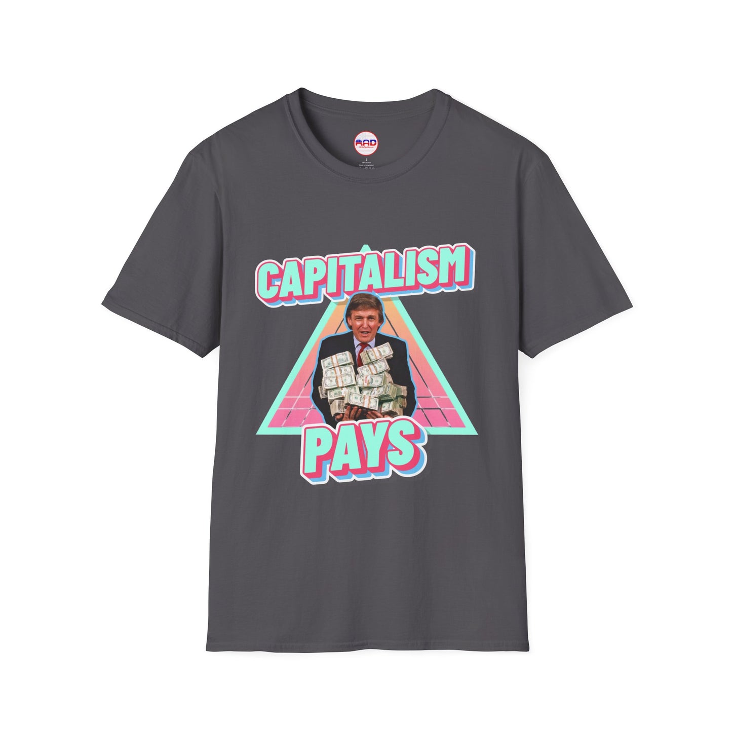 "Capitalism Pays" T-Shirt