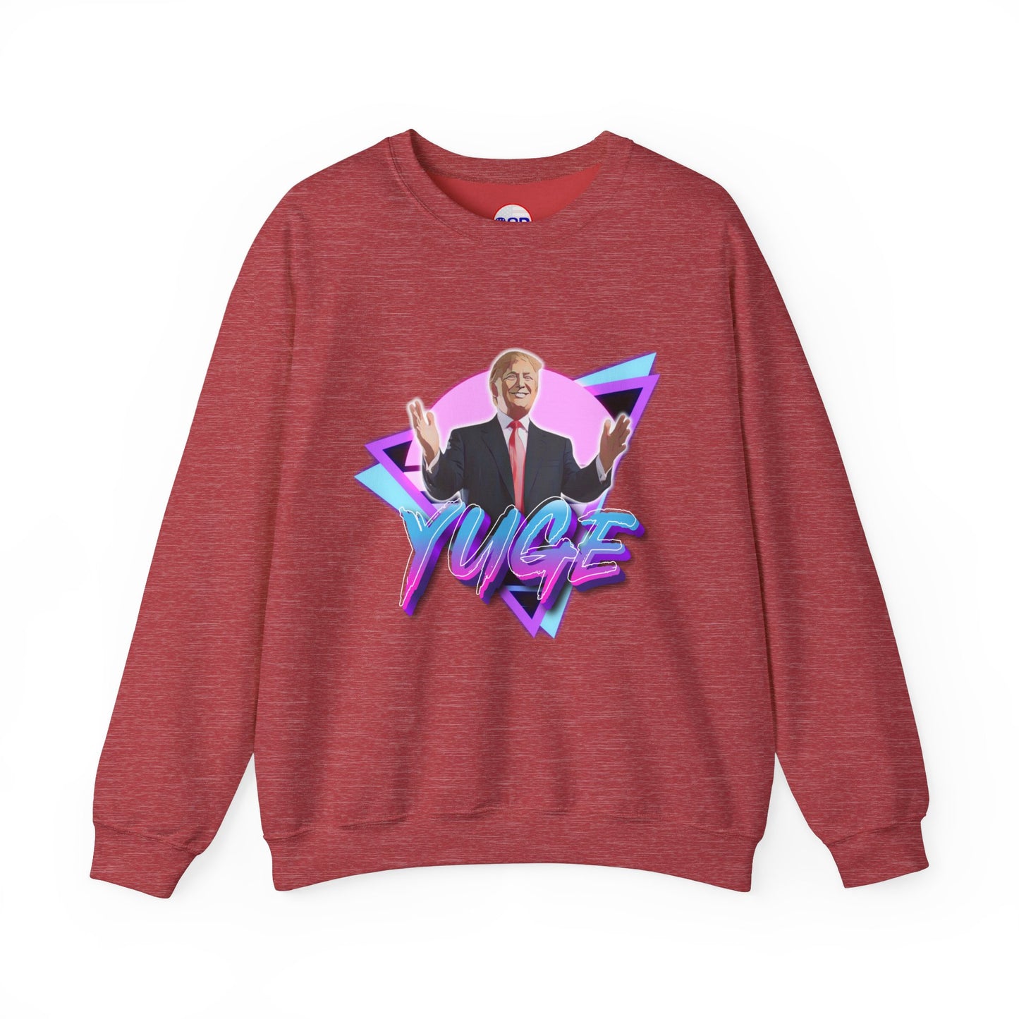 "YUGE" Sweatshirt