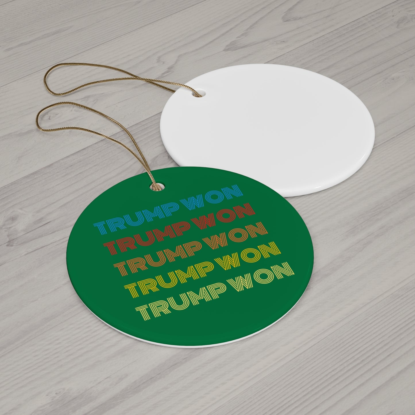 "Trump Won" Ornament