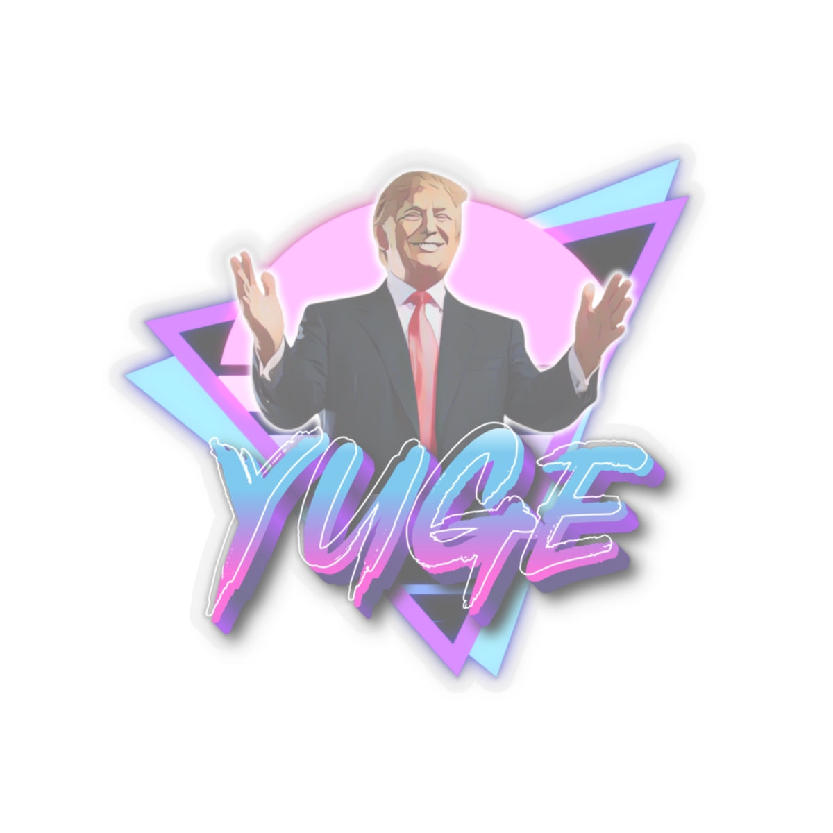 "YUGE" Sticker