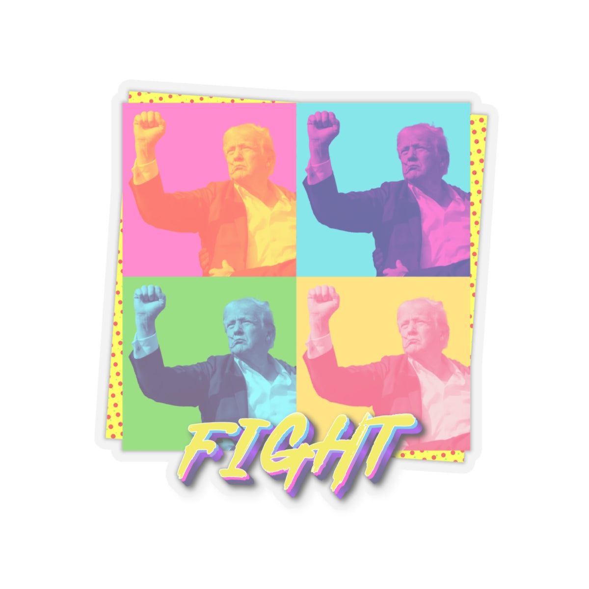 "Trump Fight" Sticker