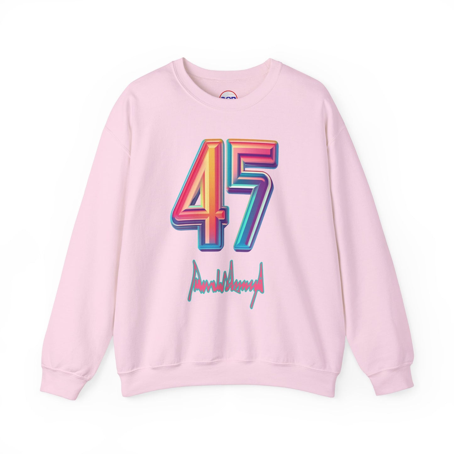 "Trump 45/7" Sweatshirt
