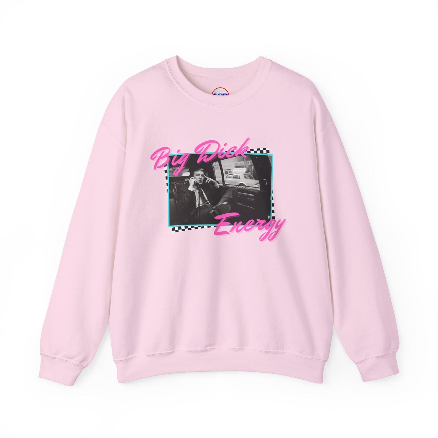 "Big Trump Energy" Sweatshirt