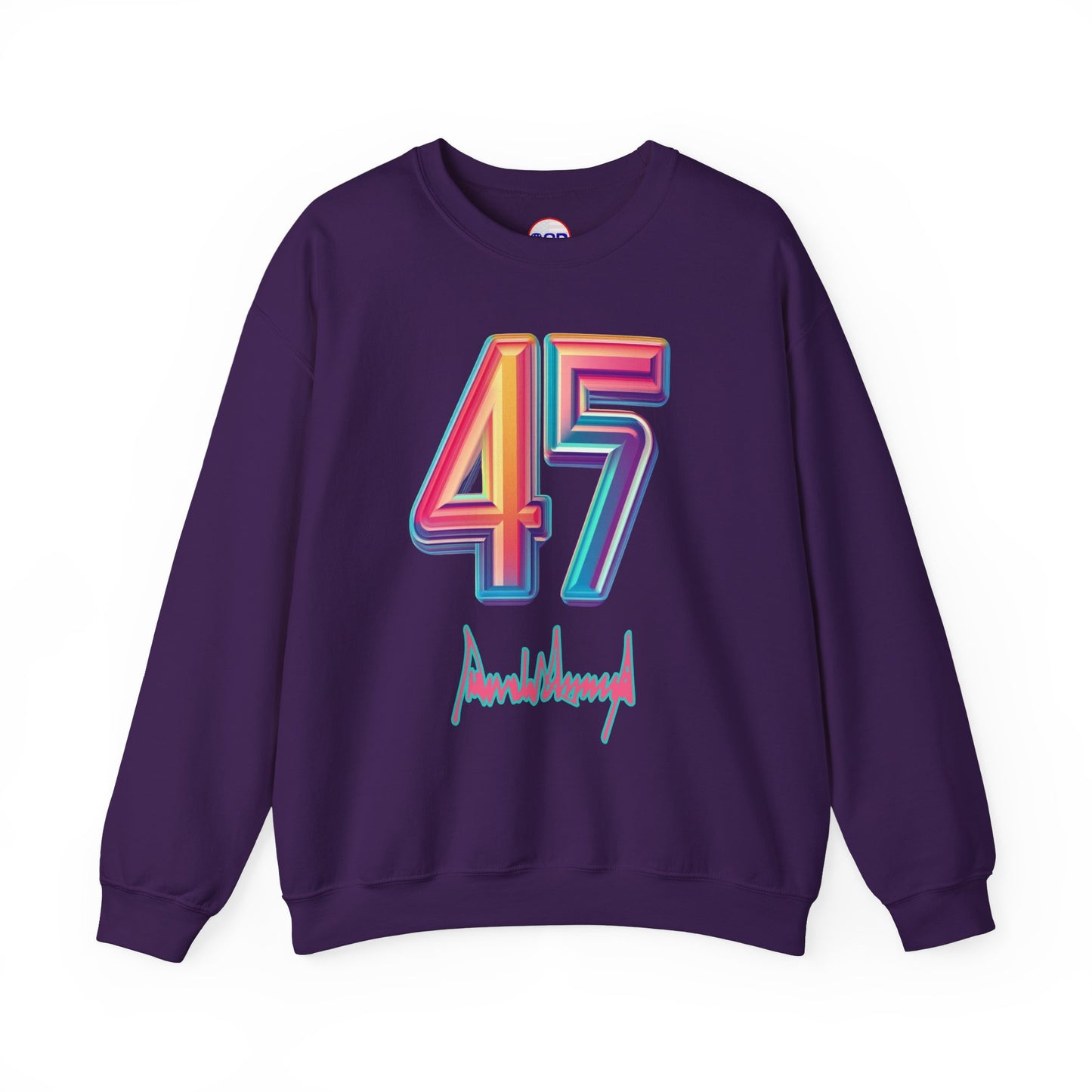 "Trump 45/7" Sweatshirt