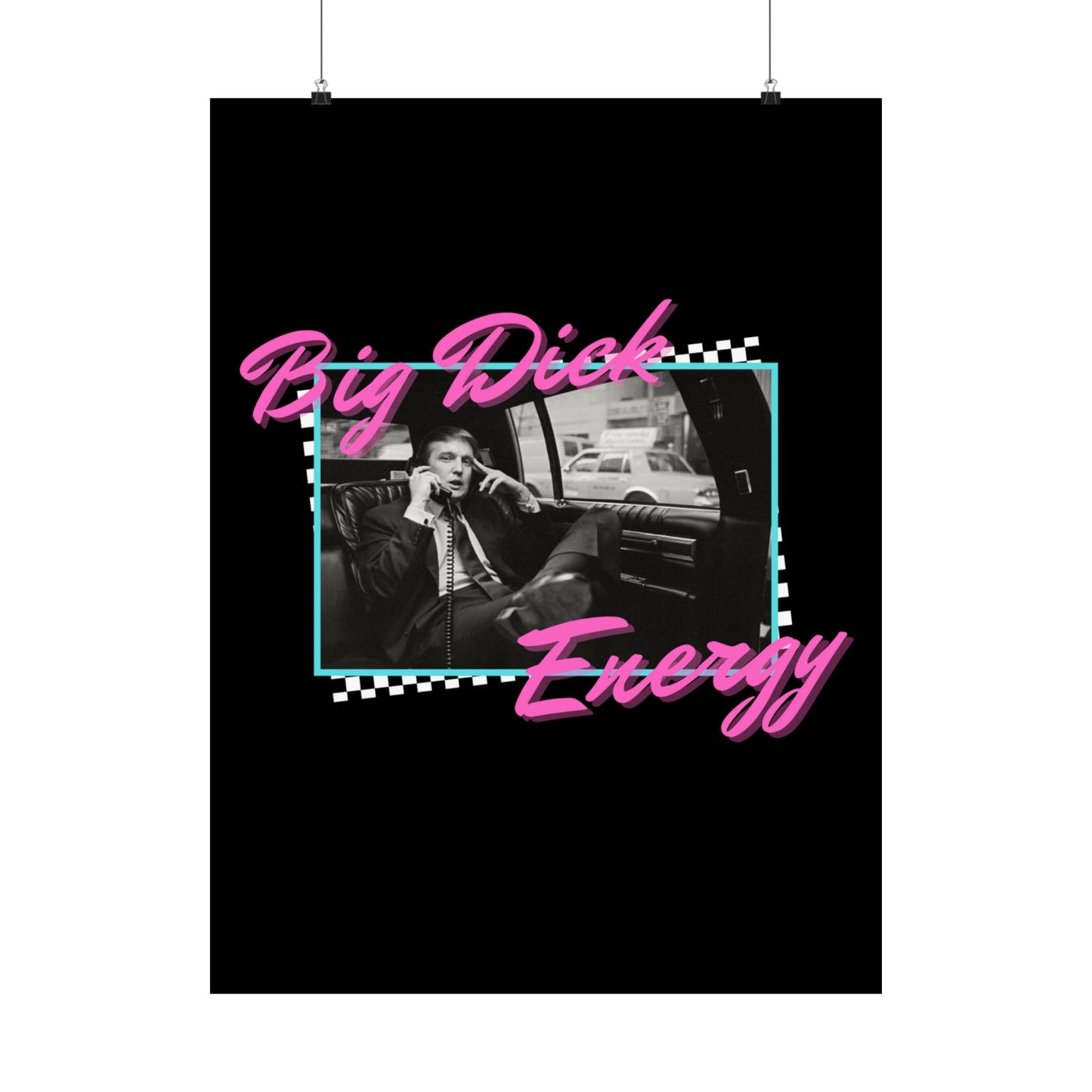 "Big Trump Energy" Poster