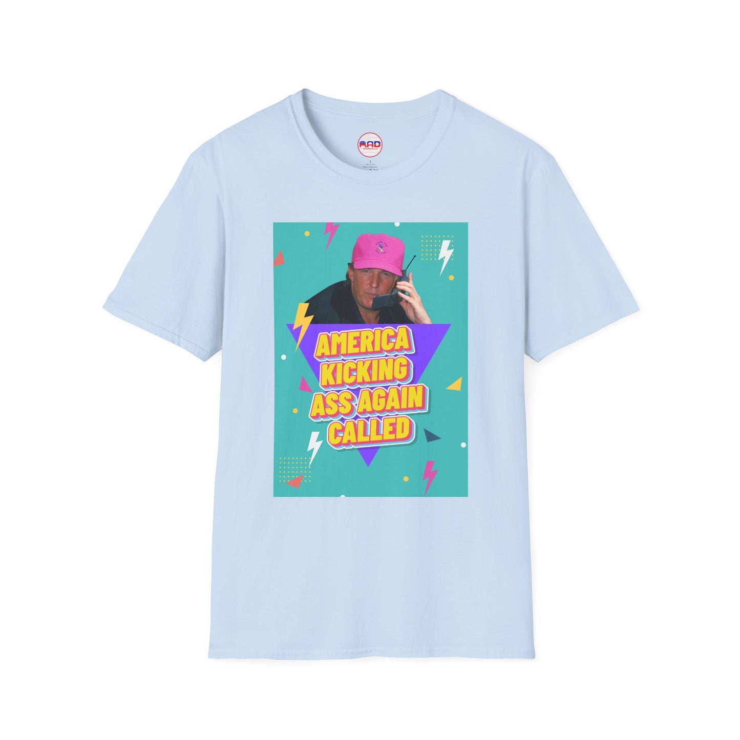 "America Kicking Ass Again Called" T-Shirt