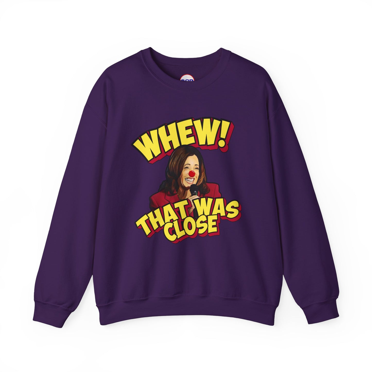 "WHEW!" Sweatshirt