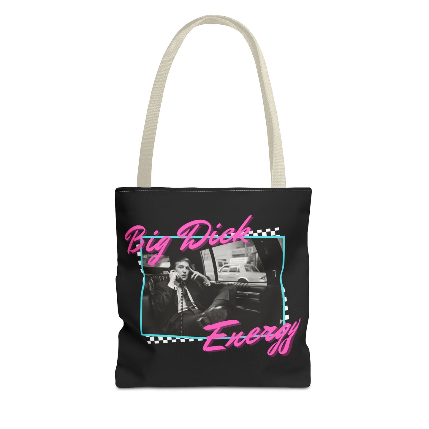 "Big Trump Energy" Tote Bag
