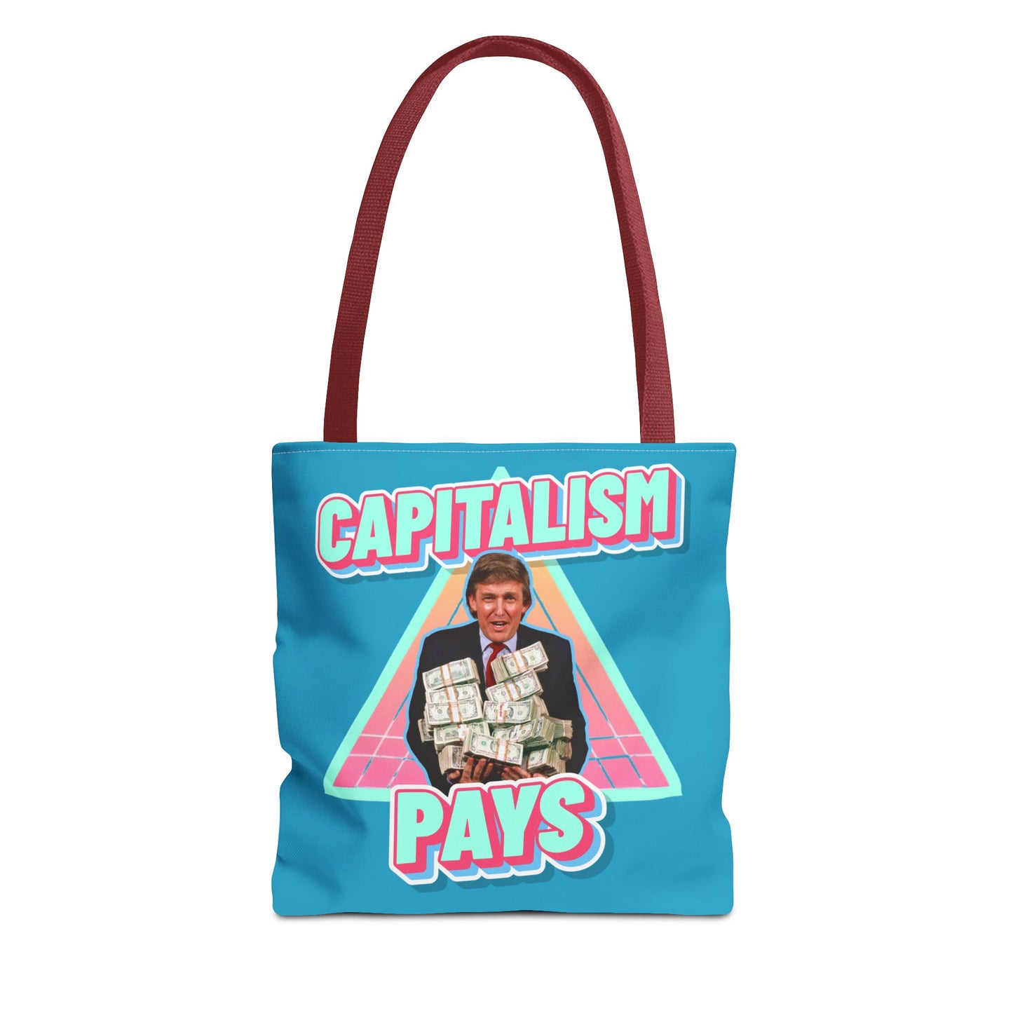 "Capitalism Pays" Tote Bag