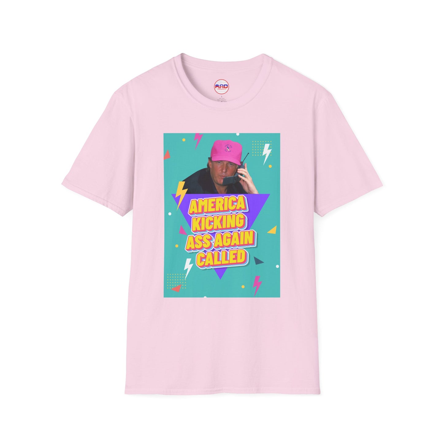 "America Kicking Ass Again Called" T-Shirt