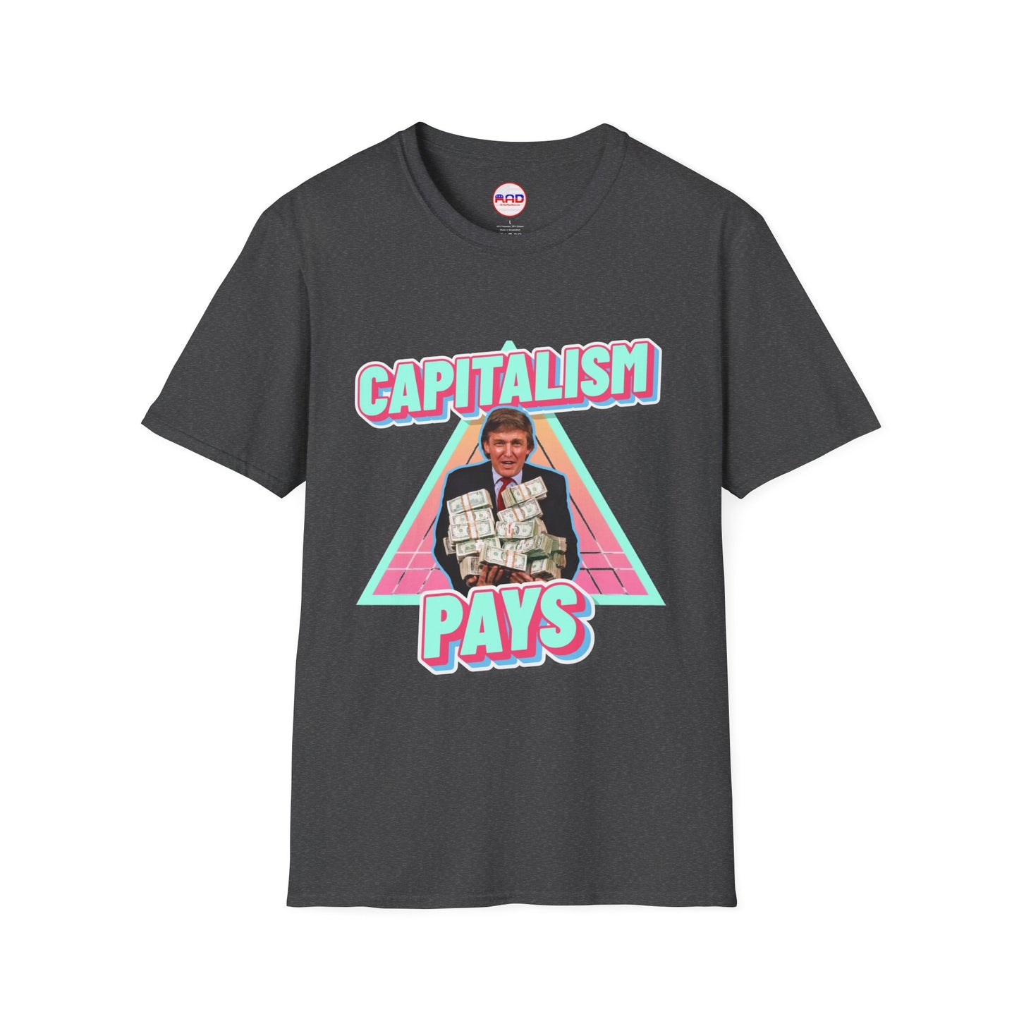 "Capitalism Pays" T-Shirt