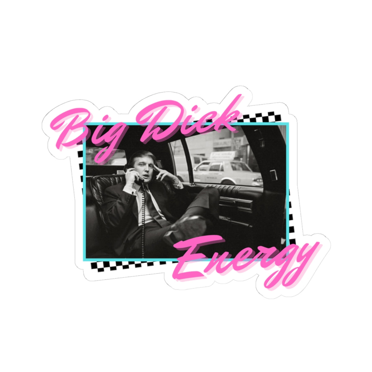 "Big Trump Energy" Sticker