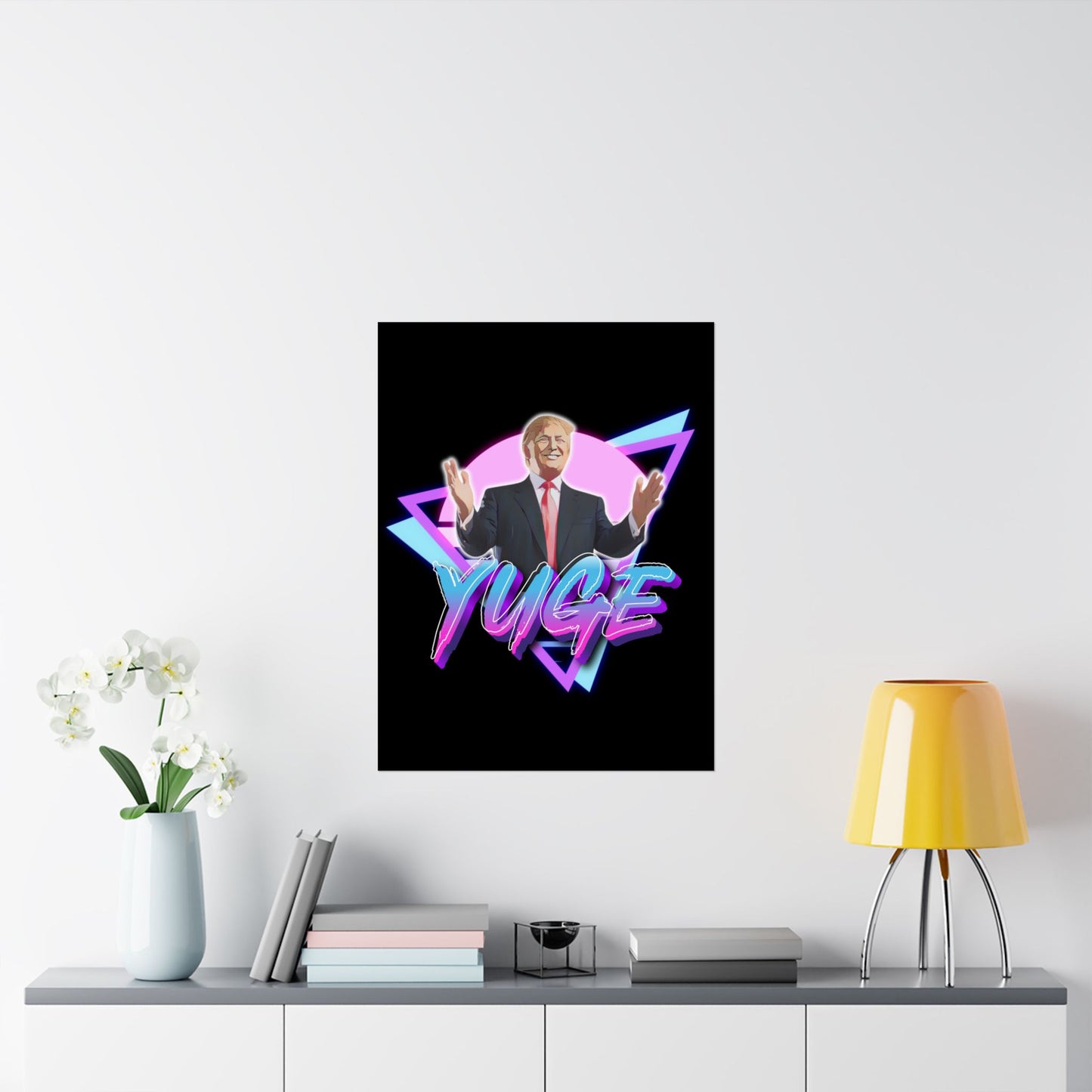 "YUGE" Poster