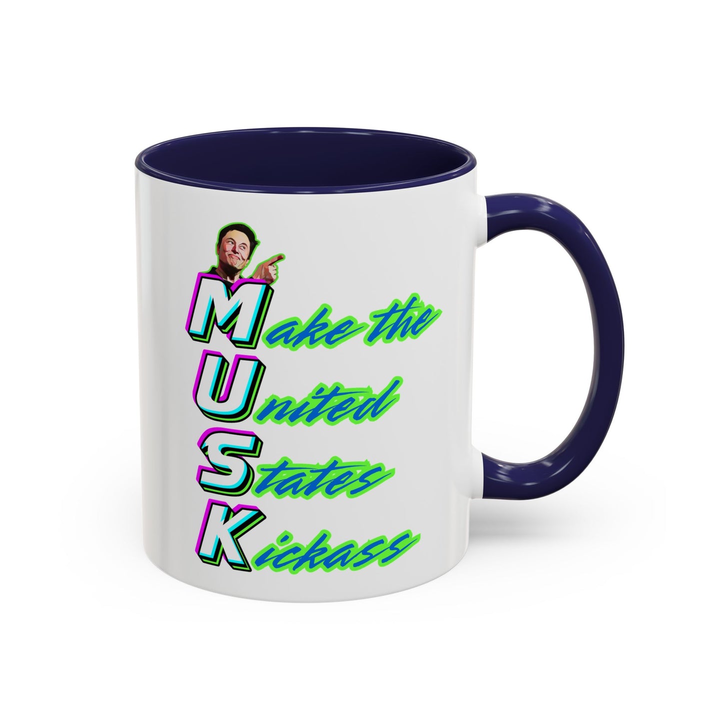 "Kickass Musk" Coffee Mug