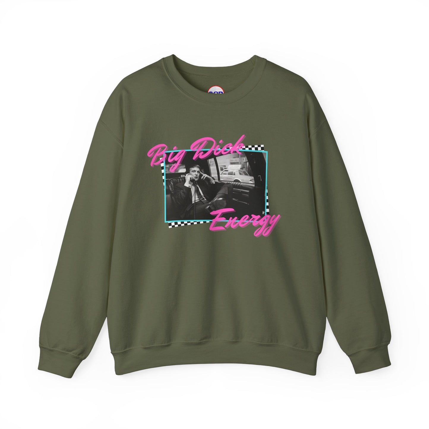 "Big Trump Energy" Sweatshirt