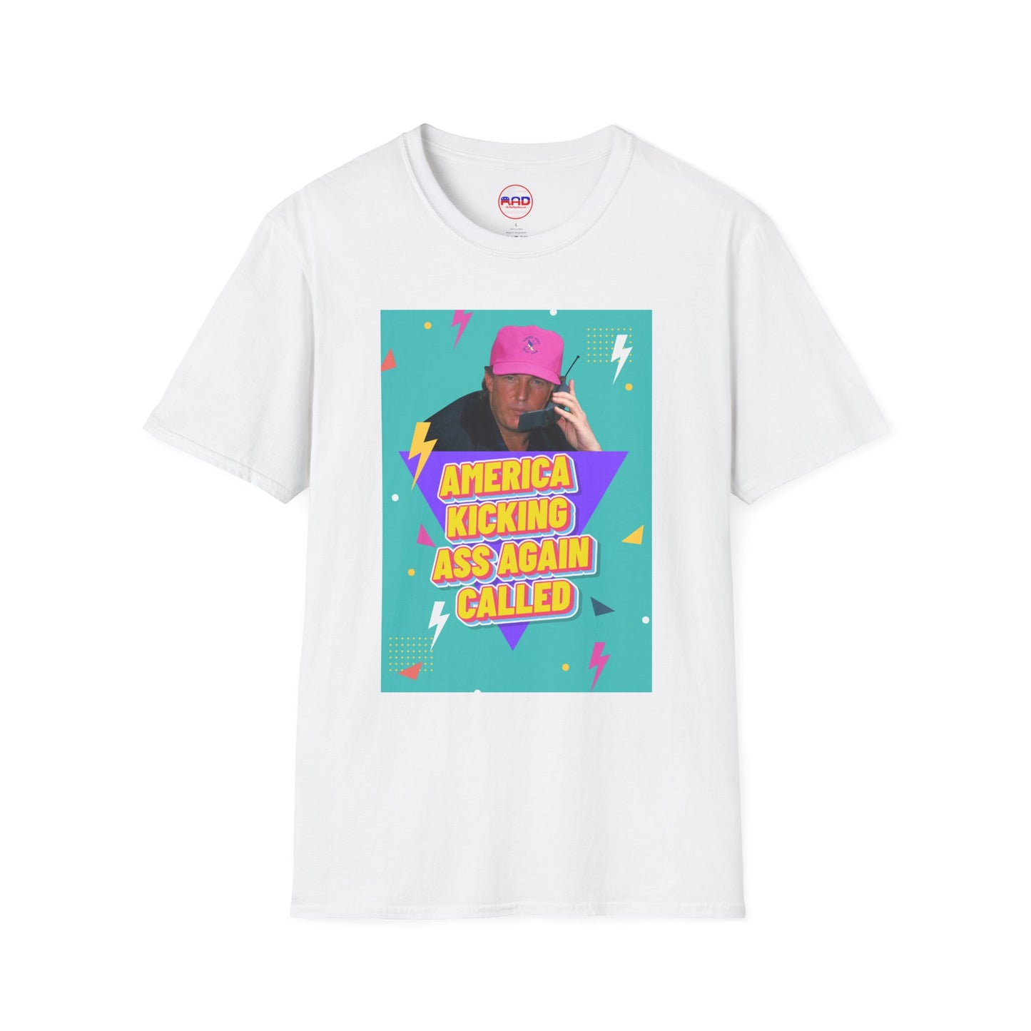 "America Kicking Ass Again Called" T-Shirt