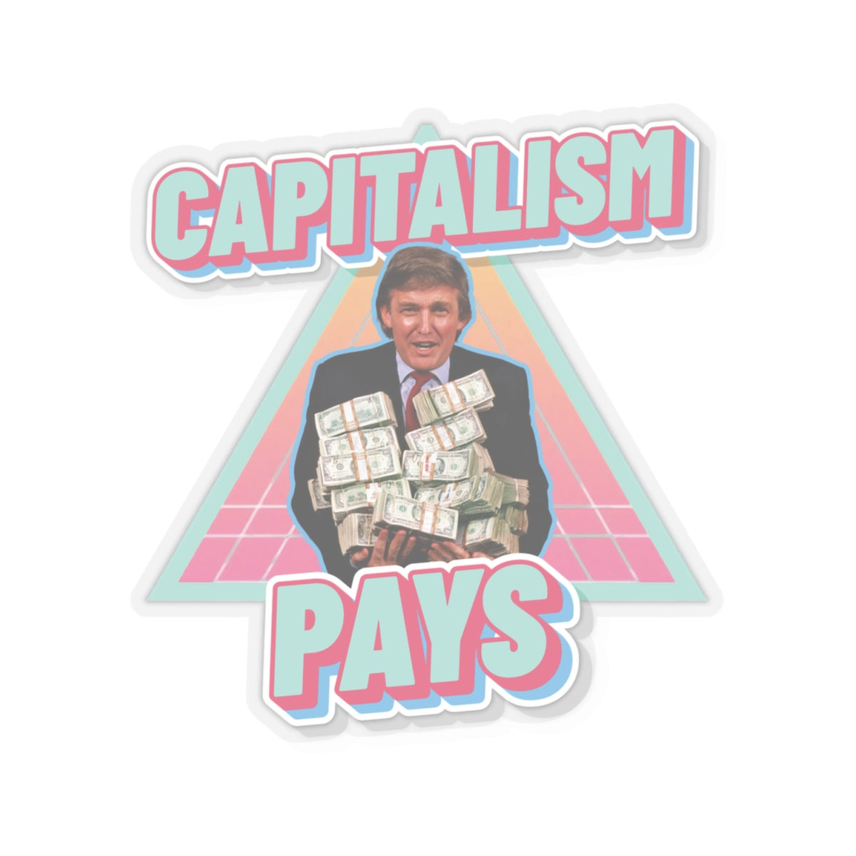 "Capitalism Pays" Sticker