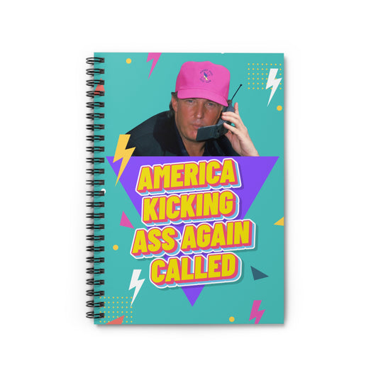 "America Kicking Ass Again Called" Notebook