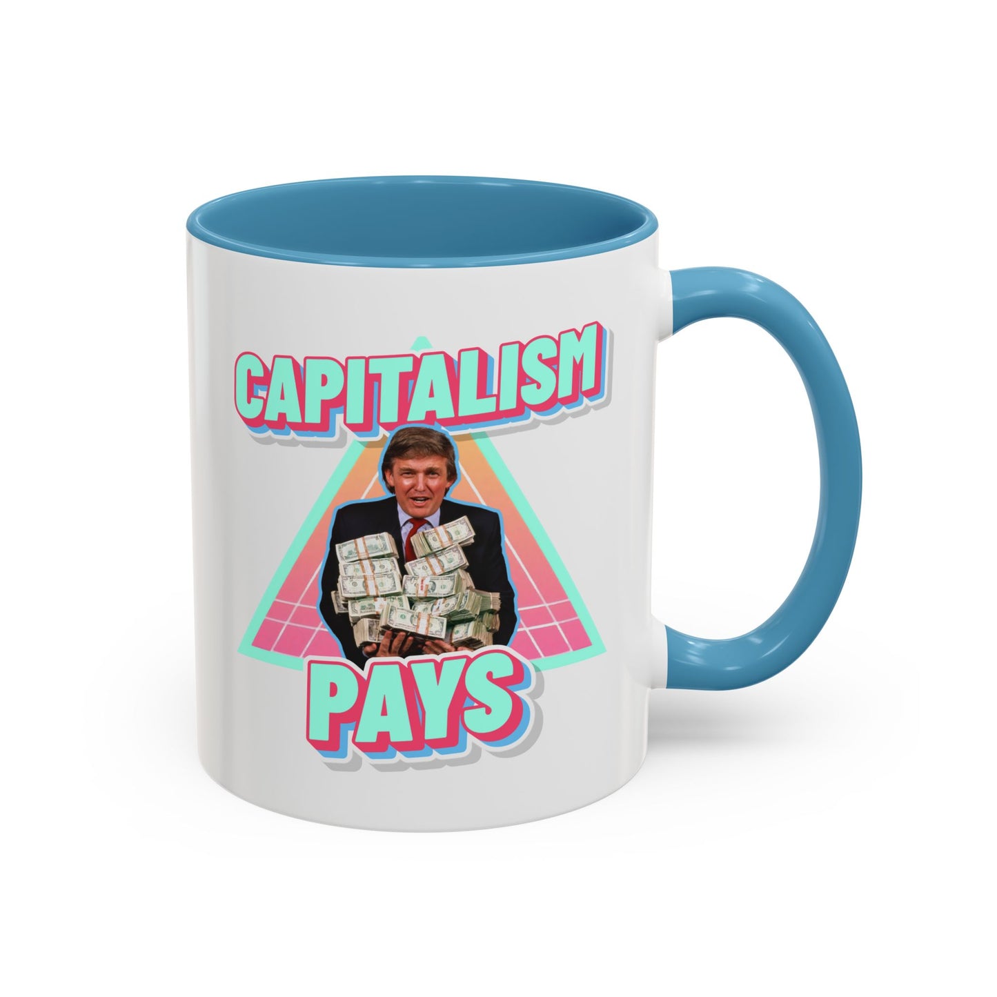 "Capitalism Pays" Coffee Mug