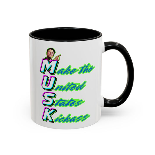 "Kickass Musk" Coffee Mug