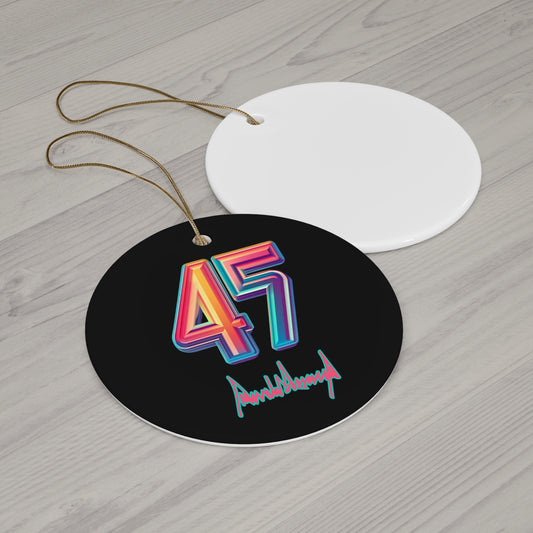 "Trump 45/7" Ornament