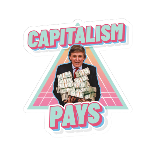 "Capitalism Pays" Sticker