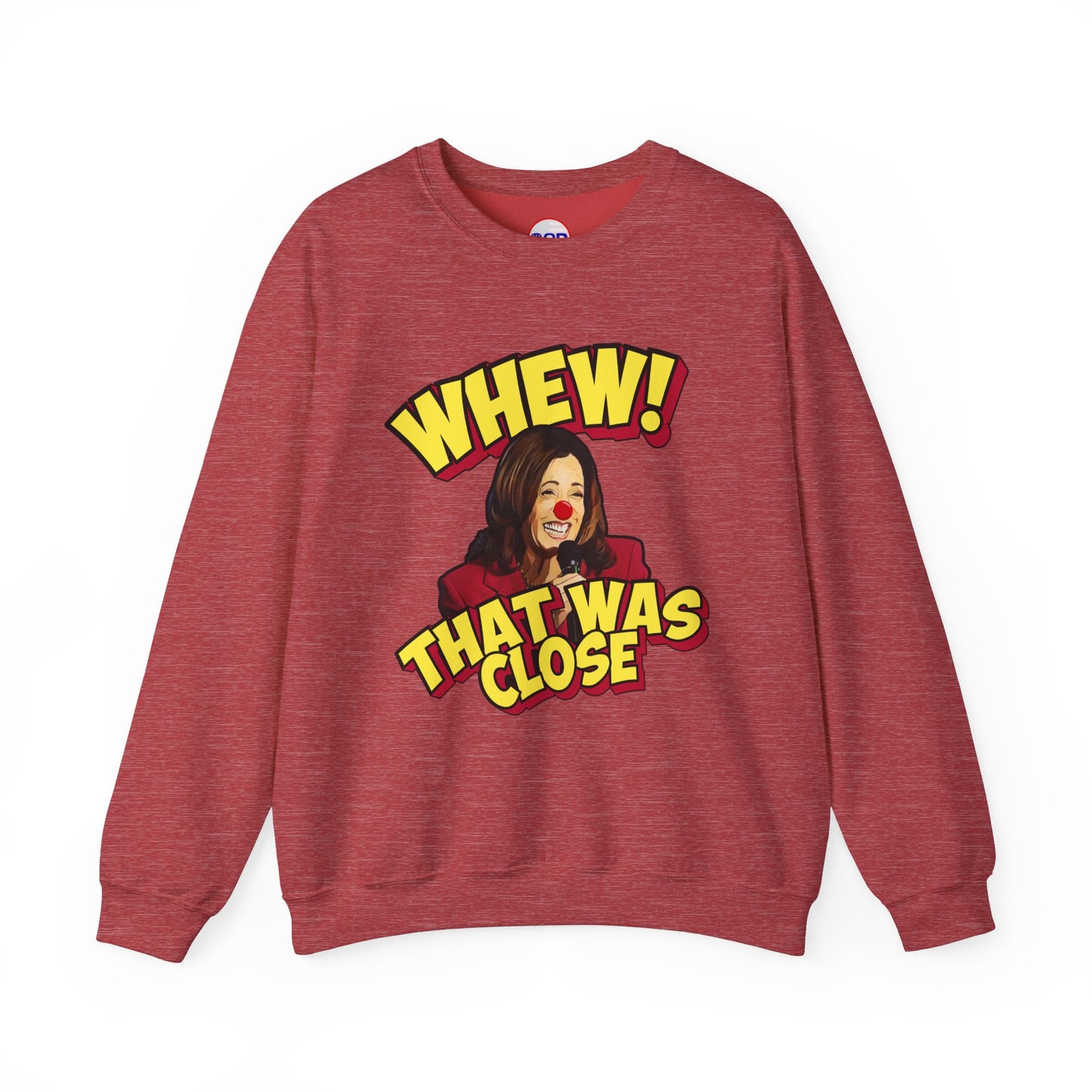 "WHEW!" Sweatshirt