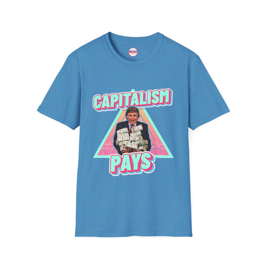 "Capitalism Pays" T-Shirt