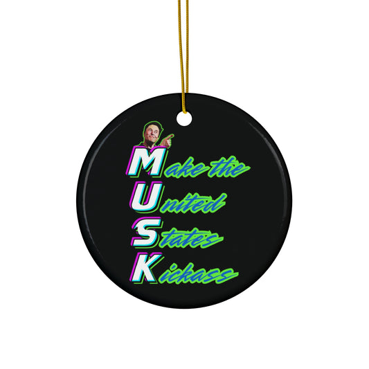 "Kickass Musk" Ornament