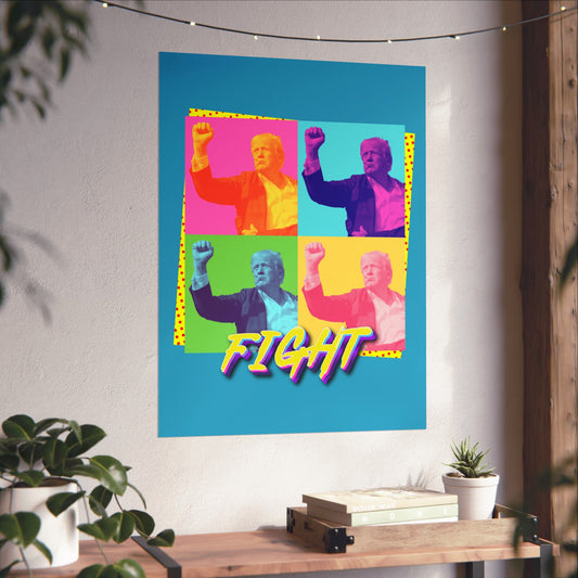 "Trump Fight" Poster