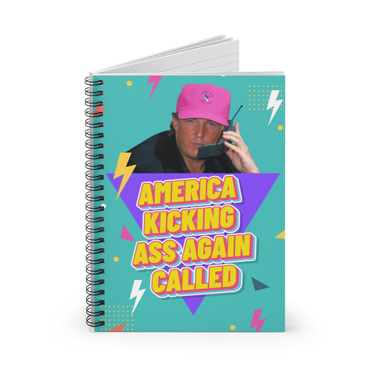 "America Kicking Ass Again Called" Notebook