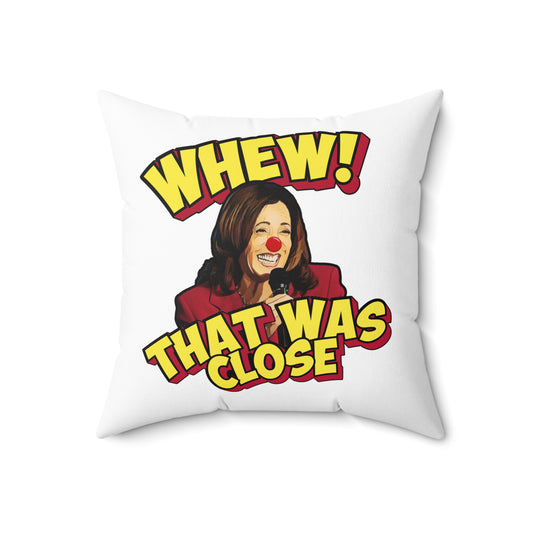 "WHEW!" Pillow