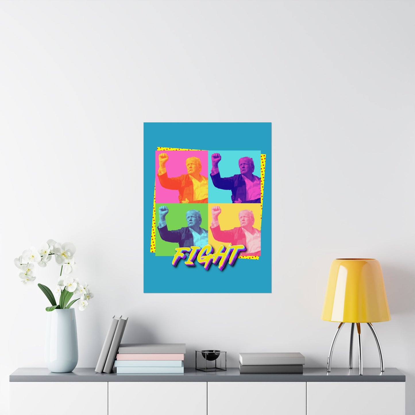 "Trump Fight" Poster