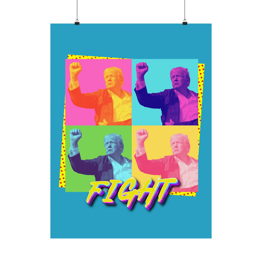 "Trump Fight" Poster