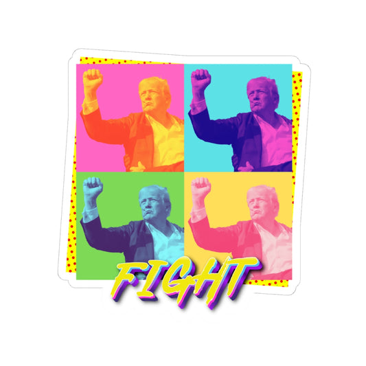 "Trump Fight" Sticker