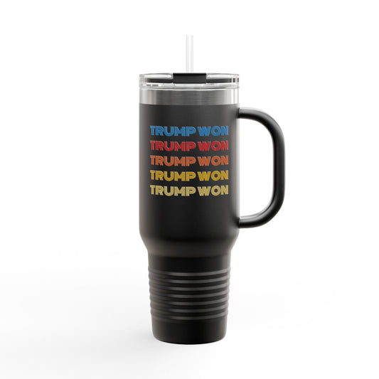 "Trump Won" Tumbler