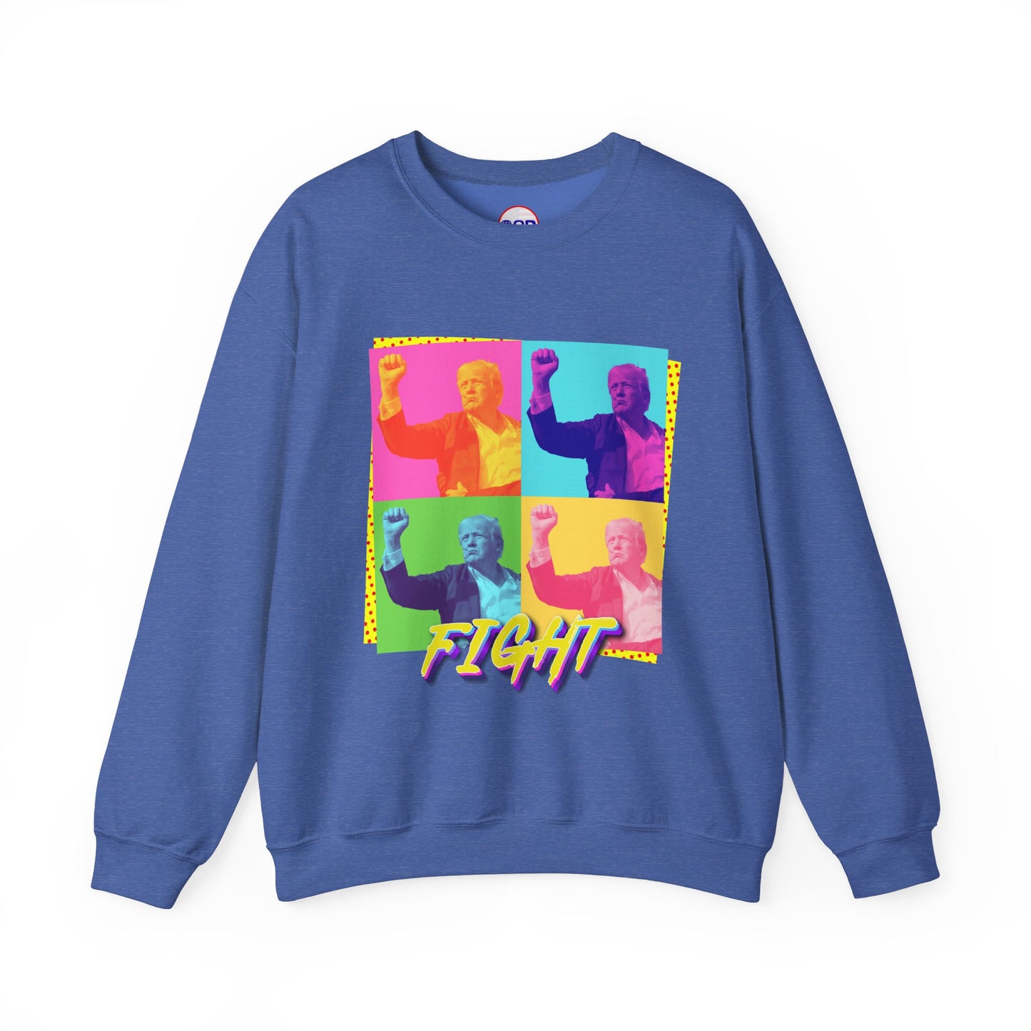 "Trump Fight" Sweatshirt