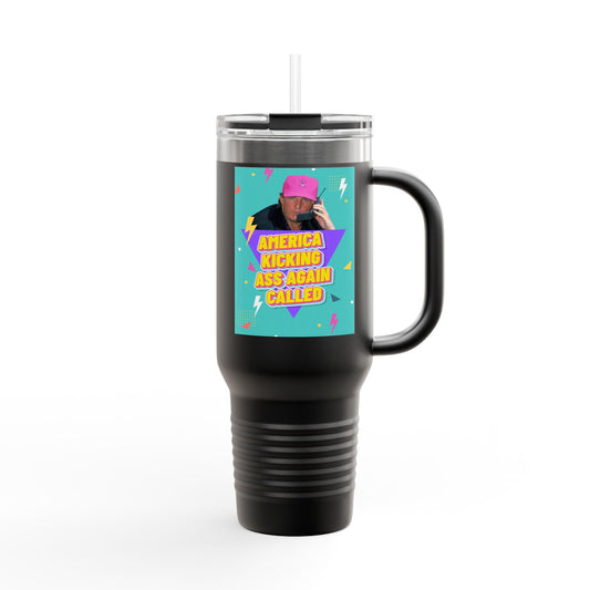 "America Kicking Ass Again Called" Tumbler