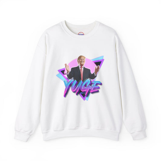 "YUGE" Sweatshirt