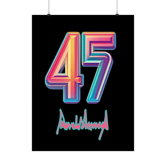 "Trump 45/7" Poster