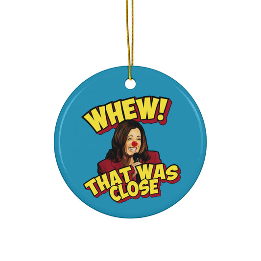 "WHEW!" Ornament