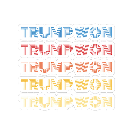 "Trump Won" Sticker