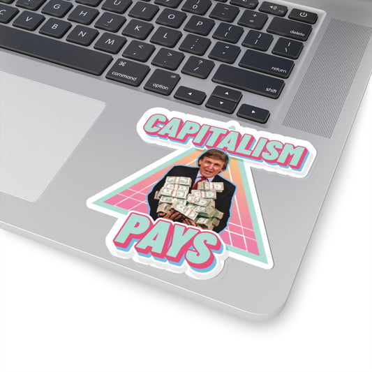 "Capitalism Pays" Sticker
